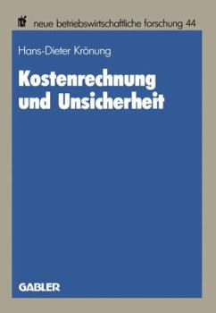 Paperback Kostenrechnung Und Unsicherheit [German] Book