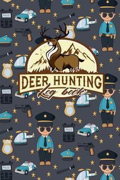 Paperback Deer Hunting Log Book