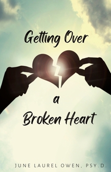 Paperback Getting Over a Broken Heart Book