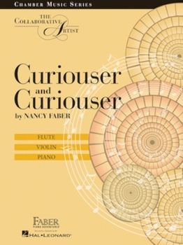 Paperback Curiouser and Curiouser: The Collaborative Artist Flute, Violin, Piano Book