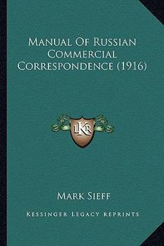 Manual Of Russian Commercial Correspondence