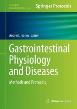 Hardcover Gastrointestinal Physiology and Diseases: Methods and Protocols Book