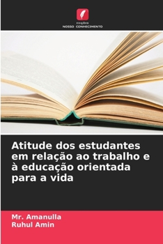 Paperback Atitude dos estudantes em relação ao trabalho e à educação orientada para a vida [Portuguese] Book