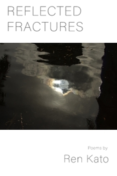 Paperback Reflected Fractures: Poems Book