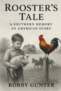 Paperback Rooster's Tale: A Southern Memory-An American Story Book