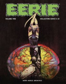 Eerie Archives, Vol. 2 - Book #2 of the Eerie Archives