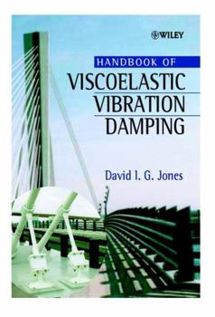 Hardcover Handbook of Viscoelastic Vibration Damping Book