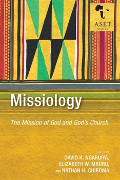 Missiology: The Mission of God and God's Church (Africa Society of Evangelical Theology)
