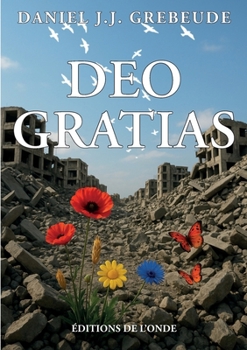 Paperback Deo gratias [French] Book