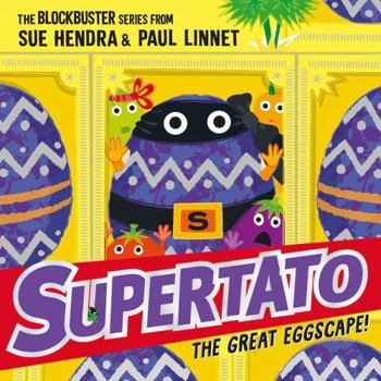 Paperback Supertato: The Great Eggscape!: a brand-new adventure in the blockbuster series! Book