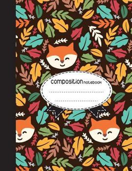 Paperback Composition Notebook, 8.5 x 11, 110 pages: Fox: (School Notebooks) Book