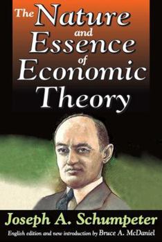 Hardcover The Nature and Essence of Economic Theory Book
