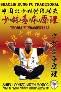 Shaolin Teoria Fundamentala (Enciclopedia Shaolin Kung Fu) (Romansch Edition)