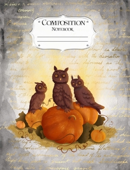 Composition Notebook: Halloween | Journal | Lined Book to Write In | College Ruled Paper | Owls with Pumpkin Jack O Lanterns
