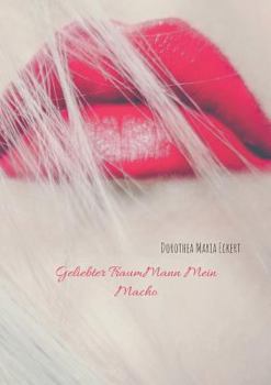 Paperback Geliebter TraumMann Mein Macho [German] Book
