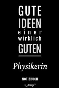 Notizbuch für Physiker / Physikerin: Originelle Geschenk-Idee [120 Seiten liniertes blanko Papier] (German Edition)