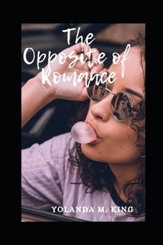 Paperback The Opposite of Romance Book