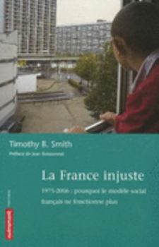Paperback La France injuste [French] Book