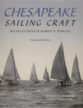 Hardcover Chesapeake Sailing Craft: Recollections of Robert H. Burgess Book