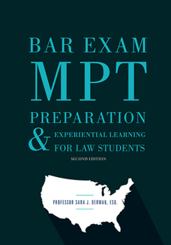 Paperback Bar Exam Mpt Preparation & Experiential Learning for Law Students, Second Edition Book