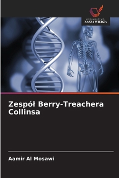 Zespól Berry-Treachera Collinsa (Polish Edition)