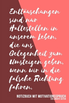 Notizbuch mit Motivationsspruch: DIN A5 Notizbuch mit Motivationsspruch kariert (German Edition)