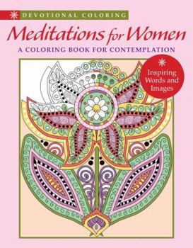 Paperback Meditations for Women: A Coloring Book for Contemplation Book