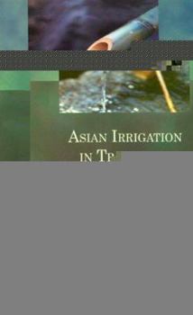 Hardcover Asian Irrigation in Transition: Responding to Challenges Book