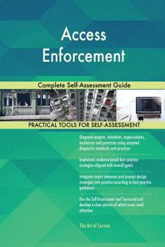 Paperback Access Enforcement Complete Self-Assessment Guide Book