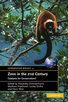 Paperback Zoos in the 21st Century: Catalysts for Conservation? Book