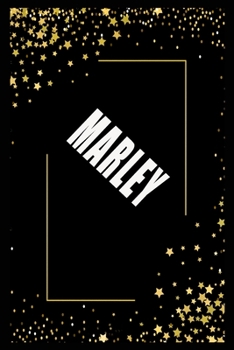 Paperback MARLEY (6x9 Journal): Lined Writing Notebook with Personalized Name, 110 Pages: MARLEY Unique personalized planner Gift for MARLEY Golden Jo Book