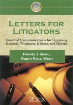 Paperback Letters for Litigators: Essential Communications for Opposing Counsel, Witnesses, Clients, and Others [With CDROM] Book