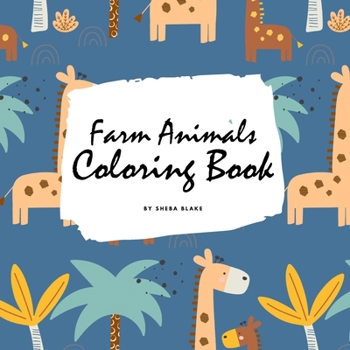 Paperback Farm Animals Coloring Book for Children (8.5x8.5 Coloring Book / Activity Book) Book