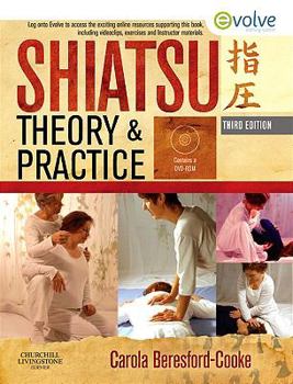 Hardcover Shiatsu Theory and Practice: A Comprehensive Text for the Student and Professional [With DVD ROM] Book