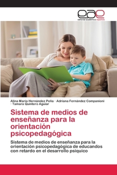 Paperback Sistema de medios de enseñanza para la orientación psicopedagógica [Spanish] Book