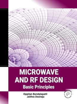 Hardcover Microwave and RF Design: Basic Principles Book