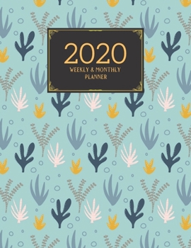 Paperback 2020 Weekly & Monthly Planner: Planner And Journal Organizer 2020 - Planner Calendar 2020 Book