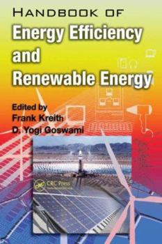 Hardcover Handbook of Energy Efficiency and Renewable Energy (Mechanical and Aerospace Engineering Series) Book