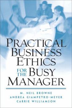 Paperback Practical Business Ethics for the Busy Manager Book