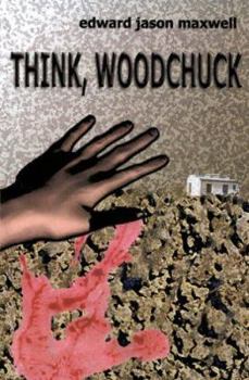 Paperback Think, Woodchuck Book