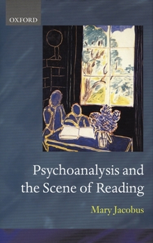 Hardcover Psychoanalysis and the Scene of Reading Book