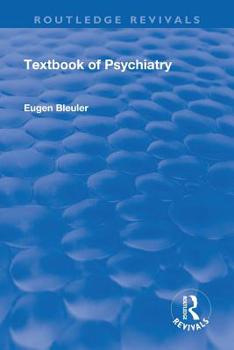 Paperback Revival: Textbook of Psychiatry (1924) Book