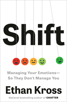 Hardcover Shift: Managing Your Emotions--So They Don't Manage You Book