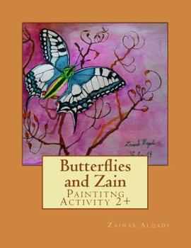 Paperback Butterflies and Zain: Color Activity 2+ Book