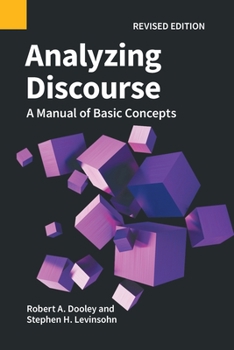 Paperback Analyzing Discourse, Revised Edition: A Manual of Basic Concepts Book
