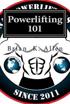 Paperback Powerlifting 101: For All Genders - Adults & Youth! Book