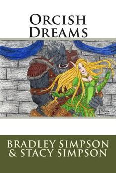 Paperback Orcish Dreams Book
