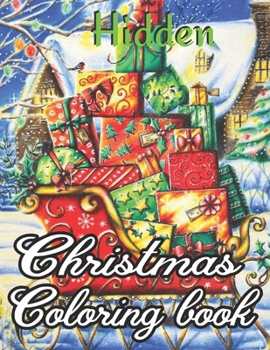 Paperback Hidden Christmas Coloring Book: New and Expanded Editions, 50 Unique Designs, Ornaments, Christmas Trees, Wreaths, and More..... Book