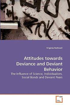 Paperback Attitudes towards Deviance and Deviant Behavior Book