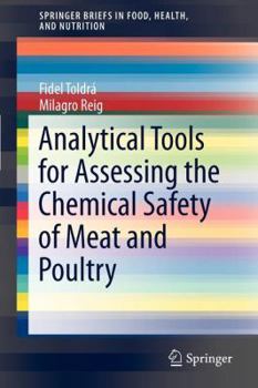 Paperback Analytical Tools for Assessing the Chemical Safety of Meat and Poultry Book